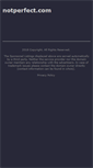 Mobile Screenshot of notperfect.com